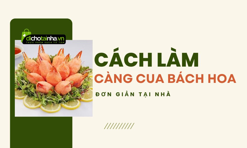 Cách Làm Càng Cua Bách Hoa, hướng dẫn Làm Càng Cua Bách Hoa 