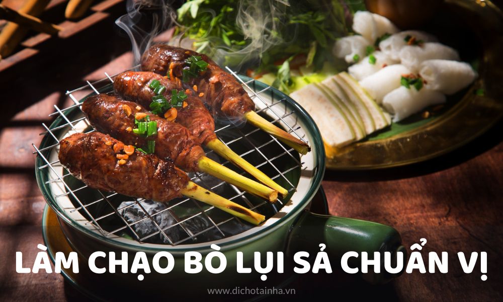 Cách làm chạo bò lụi sả, Cách làm chạo bò cuốn sả, Cách làm chạo bò bọc sả, Cách làm chạo bò nướng sả