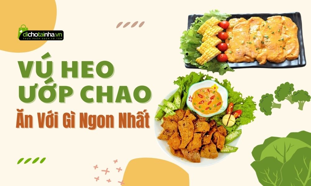vú heo ướp chao ăn với gì, món ngon với vú heo ướp chao, vú heo ướp chao nướng, vú heo chấm gì ngon, vú heo nướng chao, vú heo ăn với rau gì, vú heo ngon nhất, mua vú heo ướp chao